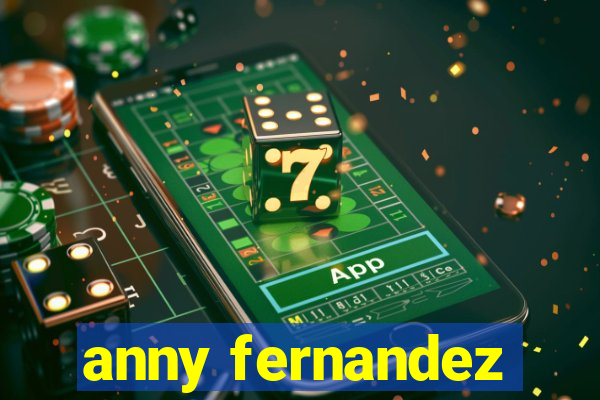 anny fernandez